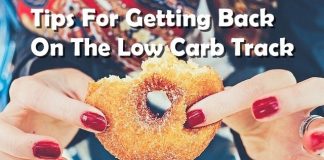 3 Top Tips for Getting Back On The Low Carb Track After Cheating low carb track