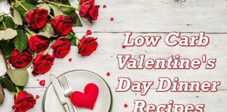 Valentine’s Day Dinner Recipes – Keto & Low Carb Valentine's Day dinner recipes