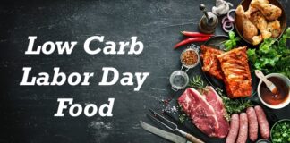 Labor Day Food | Low Carb Recipes labor day food